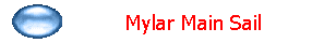 Mylar Main Sail